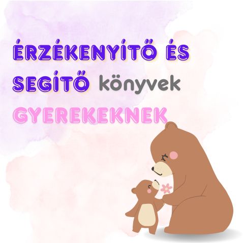 érzékenyítő könyvek gyerekeknek