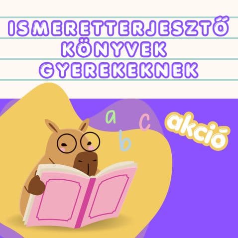 ismeretterjesztő könyvek gyerekeknek