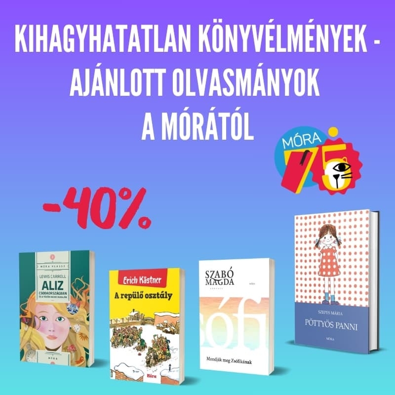 ajánlott olvasmányok móra kiadól